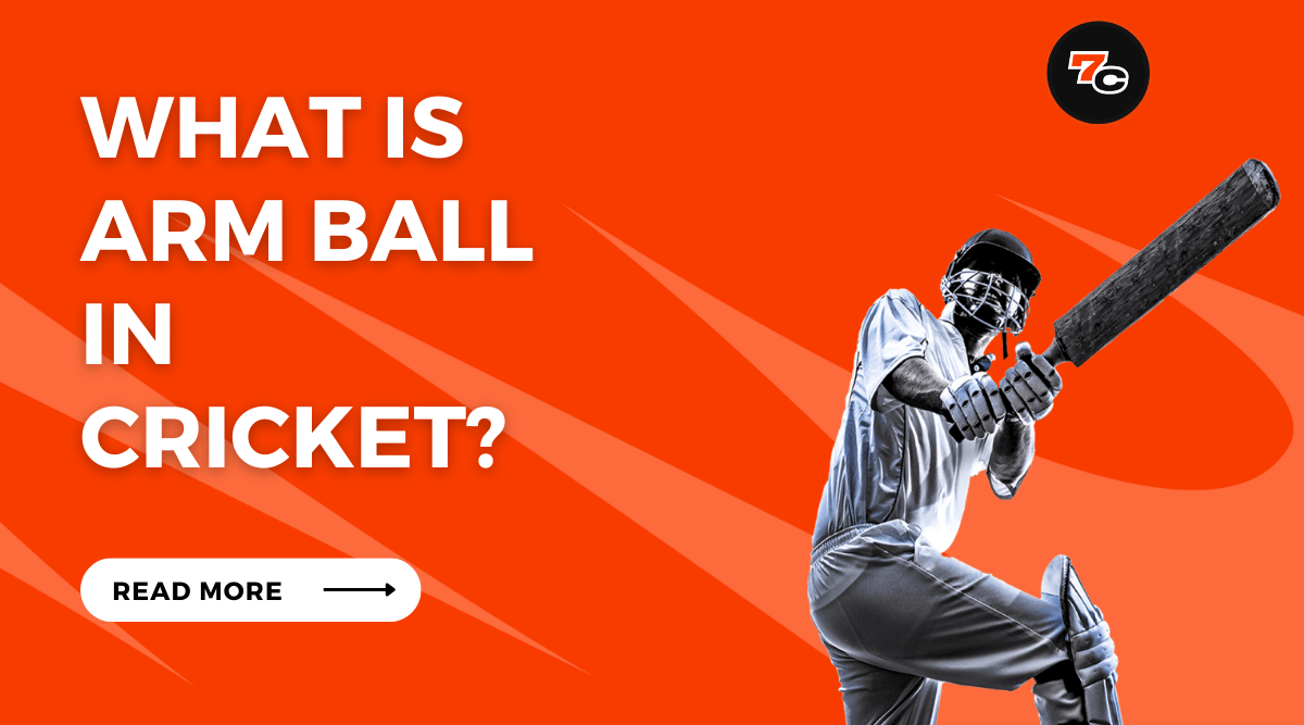 What is Arm Ball in Cricket