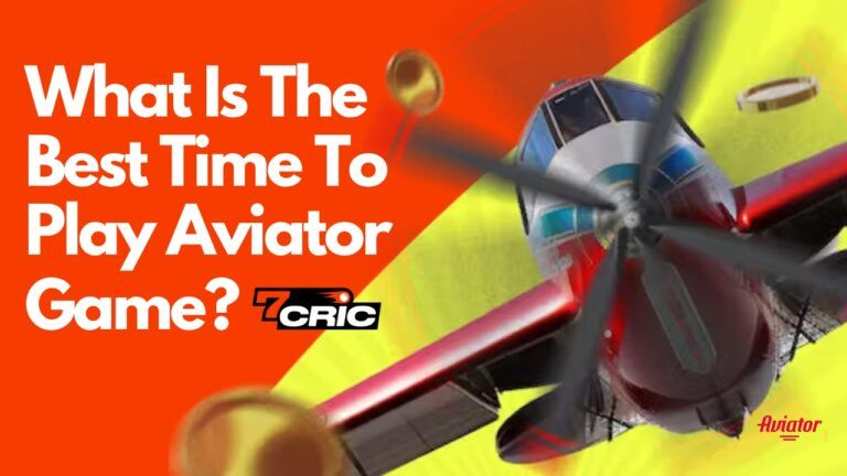 The Best Time To Play Aviator Game For Big Winning